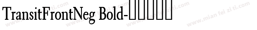 TransitFrontNeg Bold字体转换